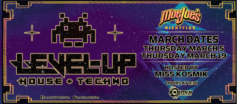 Level Up brings the house & techno bangers at Moe Joe's 