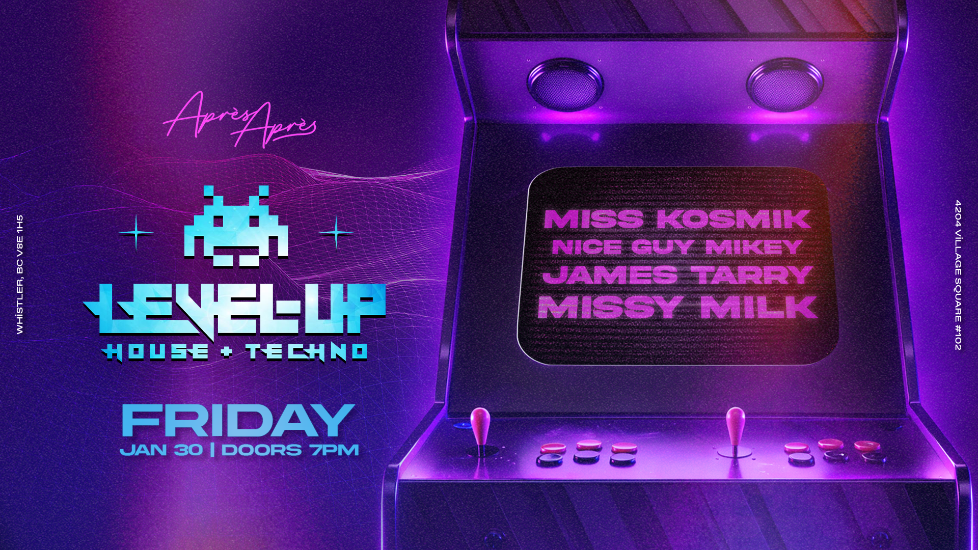 Level Up House and Techno Night in  Whistler