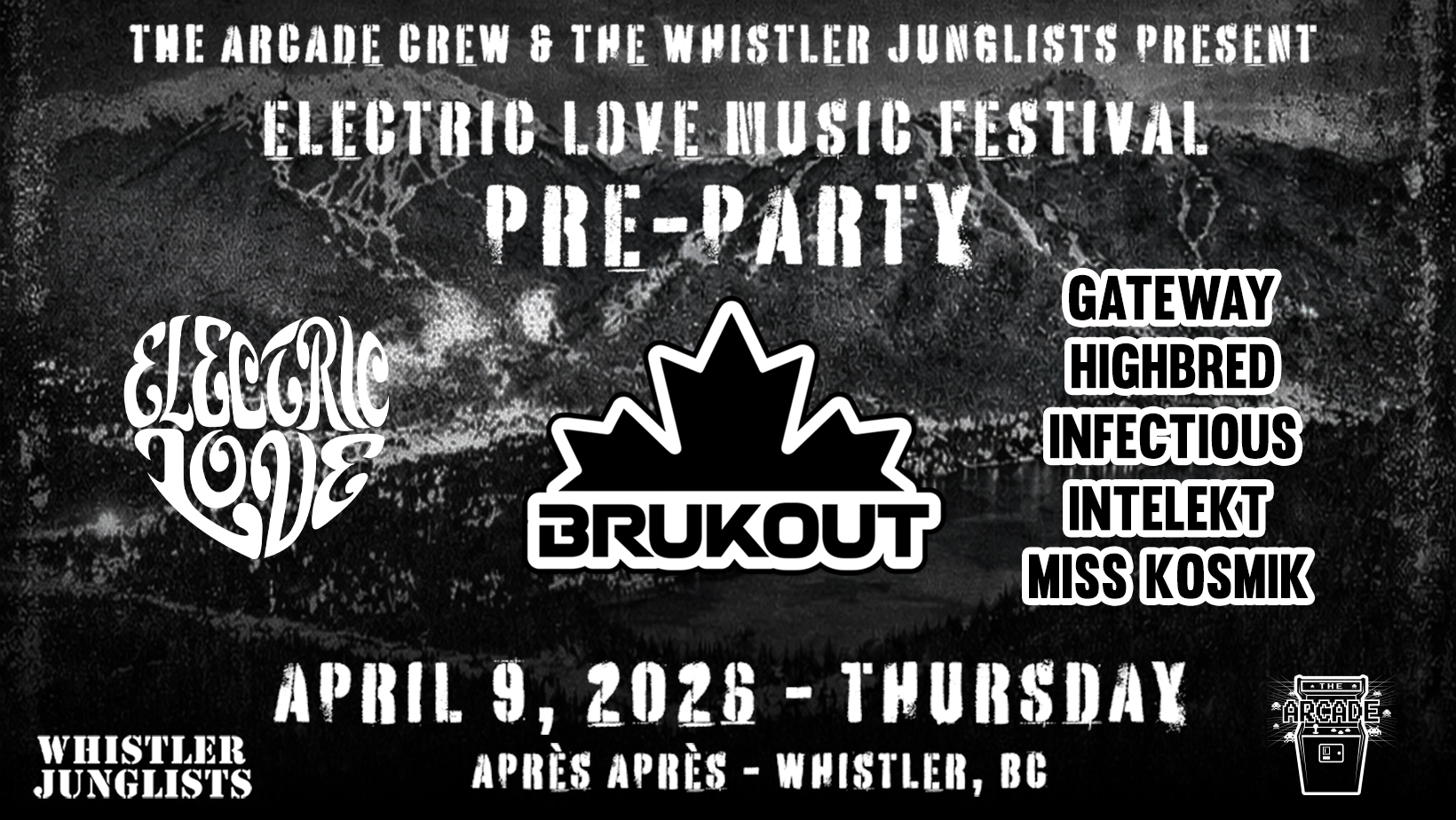 Electric Love Music Festival Pre-Party in Whistler on April 9 with the Whistler Junglists